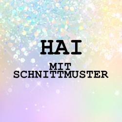 Challenge Paket "HAI" mit Schnittmuster